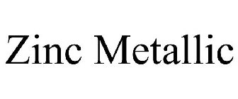 ZINC METALLIC