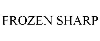 FROZEN SHARP