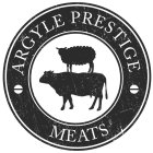 ARGYLE PRESTIGE MEATS