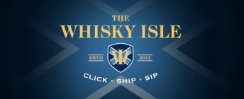 THE WHISKY ISLE EST.D WI 2013 CLICK SHIP SIP