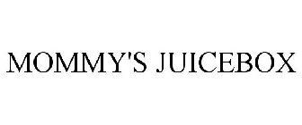 MOMMY'S JUICEBOX