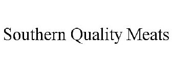 SOUTHERN QUALITY MEATS