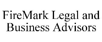 FIREMARK LEGAL AND BUSINESS ADVISORS