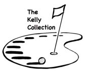 THE KELLY COLLECTION