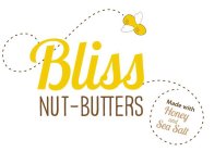 BLISS NUT-BUTTERS MADE WITH HONEY AND SEA SALTA SALT