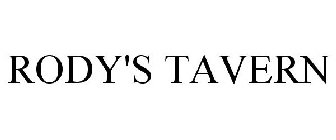 RODY'S TAVERN