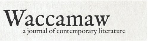 WACCAMAW A JOURNAL OF CONTEMPORARY LITER