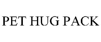 PET HUG PACK