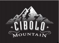 CIBOLO MOUNTAIN