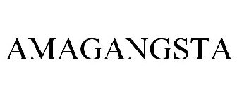 AMAGANGSTA