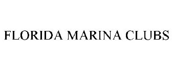 FLORIDA MARINA CLUBS