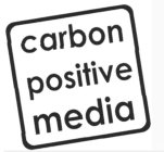 CARBON POSITIVE MEDIA