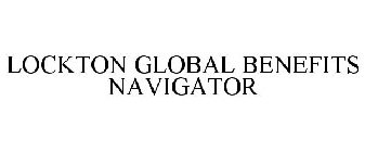 LOCKTON GLOBAL BENEFITS NAVIGATOR