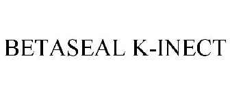 BETASEAL K-INECT