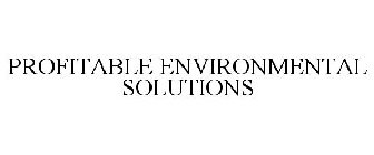 PROFITABLE ENVIRONMENTAL SOLUTIONS