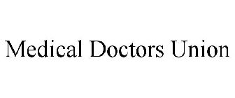MEDICAL DOCTORS UNION