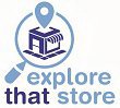 EXPLORE THAT STORE