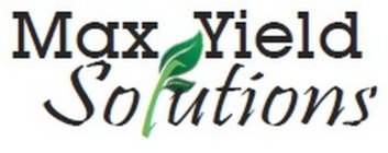 MAX YIELD SOLUTIONS