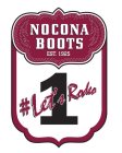 NOCONA BOOTS EST. 1925 1 #LET'S RODEO