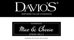 DAVIO'S NORTHERN ITALIAN STEAKHOUSE HANDMADE MAC & CHEESE SPRING ROLLS HANDMADE WITH PASTA AND CHEESES