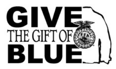 GIVE THE GIFT OF BLUE AGRICULTURAL FFA EDUCATION