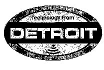 TECHNOLOGY FROM DETROIT