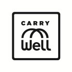 CARRY WELL