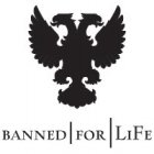 BANNED|FOR|LIFE