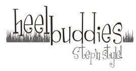 HEELBUDDIES STEP 'N STYLE!
