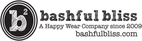B2 BASHFUL BLISS A HAPPY WEAR COMPANY SINCE 2009 BASHFULBLISS.COM