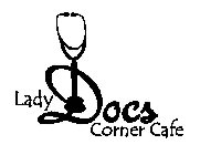 LADY DOCS CORNER CAFE
