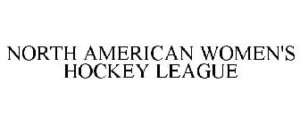 NORTH AMERICAN WOMEN'S HOCKEY LEAGUE