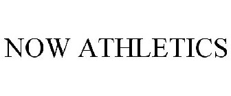 NOW ATHLETICS