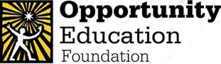 OPPORTUNITY EDUCATION FOUNDATION