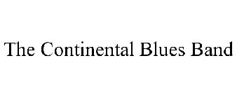 THE CONTINENTAL BLUES BAND