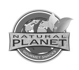 NATURAL PLANET GOURMET SNACKS