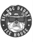 TOBY KEITH COVEL BIG DOG DADDY'S ICE HOUSE