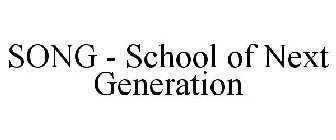SONG - SCHOOL OF NEXT GENERATION