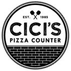 EST. 1985 CICI'S PIZZA COUNTER