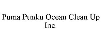 PUMA PUNKU OCEAN CLEAN UP INC.