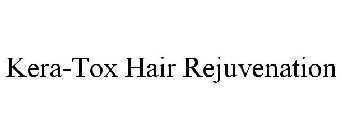 KERA-TOX HAIR REJUVENATION