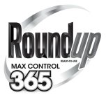 ROUNDUP READY-TO-USE MAX CONTROL 365