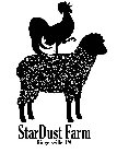 STARDUST FARM RIEGELSVILLE, PA