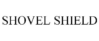 SHOVEL SHIELD
