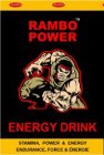 RAMBO POWER ENERGY DRINK STAMINA, POWER& ENERGY ENDURANCE, FORCE & ENERGIE