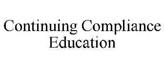 CONTINUING COMPLIANCE EDUCATION