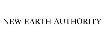 NEW EARTH AUTHORITY