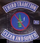 THIRD TRADITION MC EST 1999 CLEAN AND SOBER