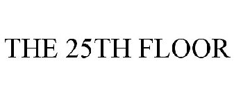 THE 25TH FLOOR