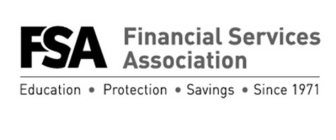 FSA FINANCIAL SERVICES ASSOCIATION EDUCATION · PROTECTION · SAVINGS · SINCE 1971